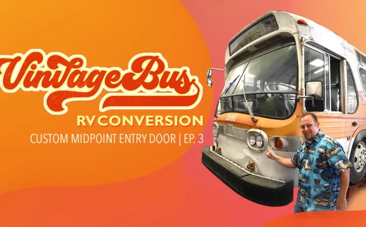  Vintage 1969 GMC Bus Conversion | Custom Midpoint Entry Door | EP. 3