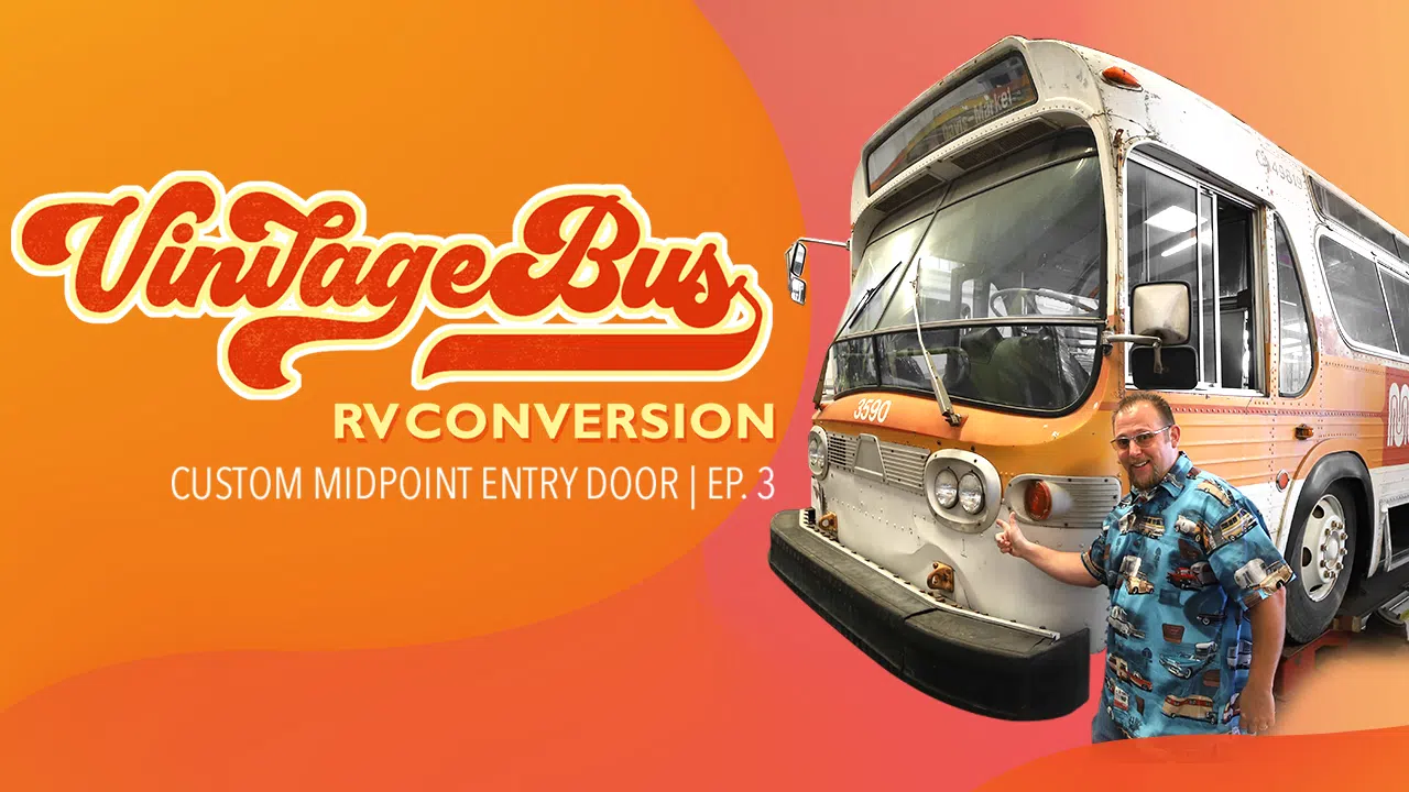 GMC-Vintage-Bus-Update-Episode-3