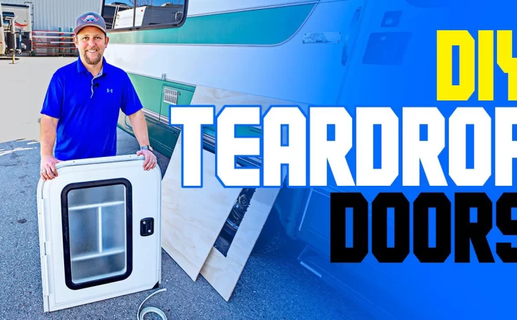  What Makes These Teardrop RV Doors Different From All Others?